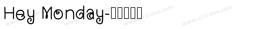 Hey Monday字体转换